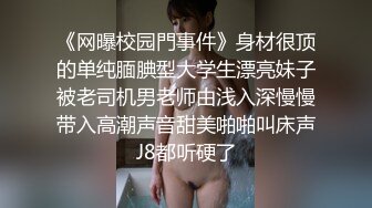 推特大神YQ_K丰满骚妻在超市露出给小伙口交 停车场的通道里后入非常刺激