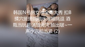 小天娱乐胖哥代班短裙棉袜清纯马尾妹