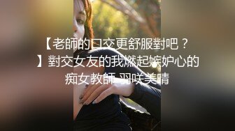 新人美女主播无套传教士啪啪做爱快速速度抽查