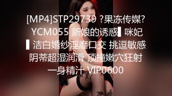 气质女孩迷人连衣裙饱满美乳笑容可人跪下吃粗大鸡巴塞满小嘴上位扭动屁股让肉棒插入