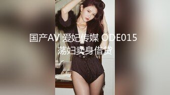 香奈儿情趣套房TP没啥性经验的大学生情侣不戴套干完也不洗洗就穿上裤子女的长得还可以