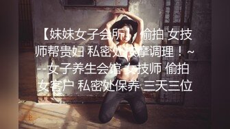 00后极品女友也贡献了拿去撸吧不看别后悔-