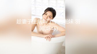 【新片速遞】&nbsp;&nbsp; 极品巨乳熟女❤️骚气冲天~对着镜头叉开双腿，手指扣穴自慰淫水狂喷诱惑~我已撸射好几回❤️爸爸快点来操死她！[217M/MP4/09:25]