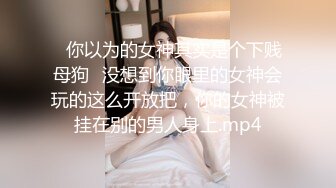 高端外围女探花阿枪酒店约炮❤️明星颜值的极品外围美女