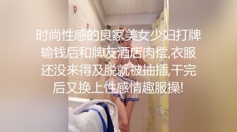 深圳Ts芷琳 ： 猛烈出击，享受爱的高潮，欧美风小妖精，鸡巴大，人骚，吃浓浓的精液！