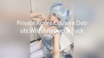 Private.Roxee.Couture.Debuts.With.Interracial.Fuck