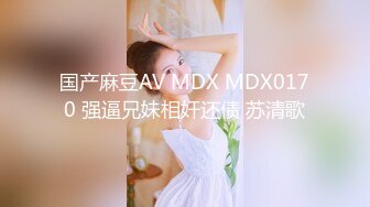 国产AV 精东影业 JD023 过户 为了婚房委曲求全 善良妹子犒劳单身哥哥